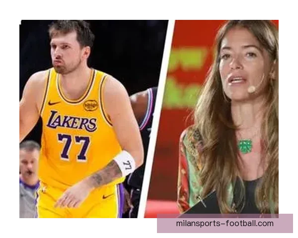 东契奇聘请顶级离婚律师处理前未婚妻法律纠纷 曾代理卡戴珊等明星案件